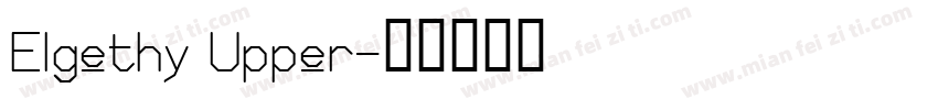 Elgethy Upper字体转换
